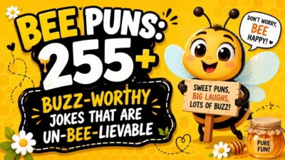 Bee puns graphic with a cheerful cartoon bee, honey, flowers, and 255+ buzz-worthy jokes and funny wordplay.