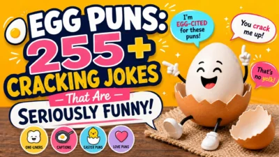 Egg puns graphic with a funny cracked egg character, 255+ jokes, captions, Easter puns, and playful wordplay.