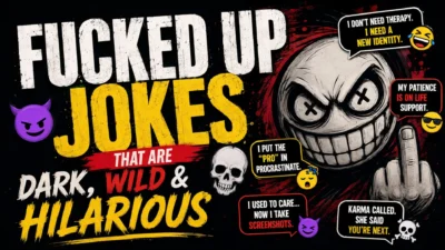 Fucked up jokes graphic with dark humor, skulls, devil emoji, and funny chaotic one-liners